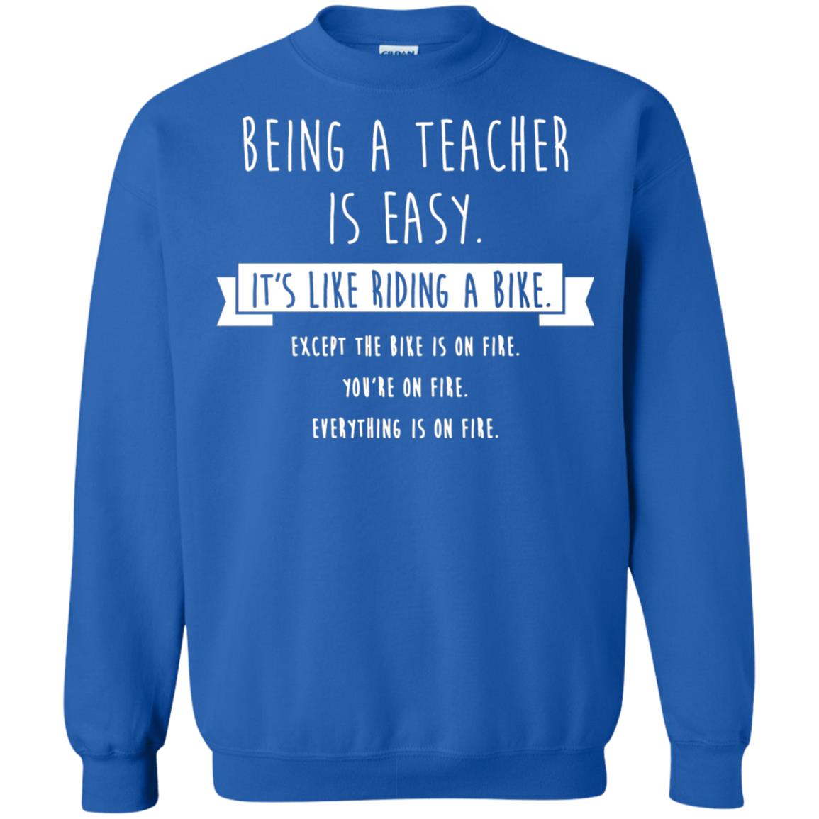 Being A Teacher Is Easy Funny Sarcastic T-shirt Royal