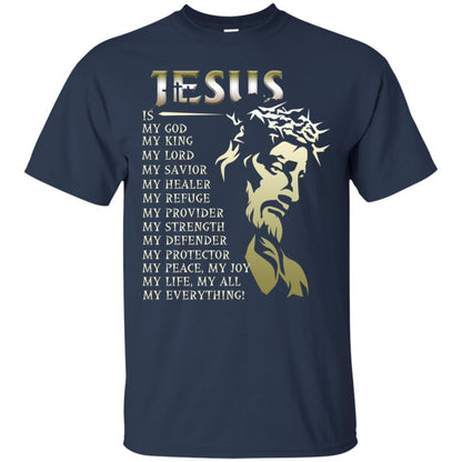 Jesus Is My God My King My Lord My Savior My Healer Shirt Navy