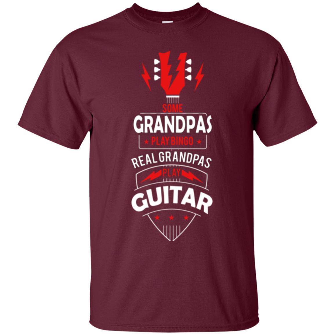 Papa T-shirt Some Grandpas Play Bingo Real Grandpas Play Guitar T-shirt