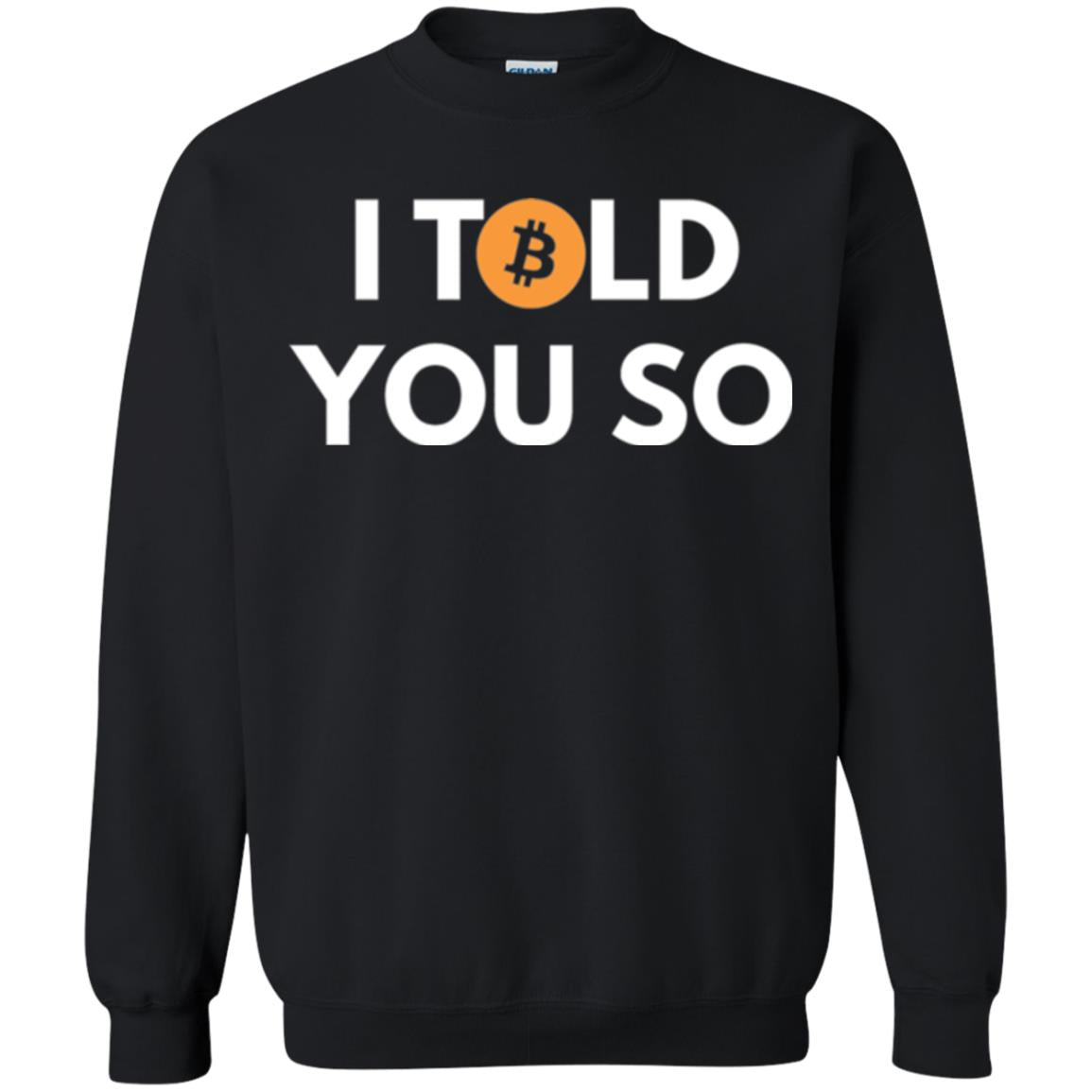 Bitcoin T-shirt I Told You So Black