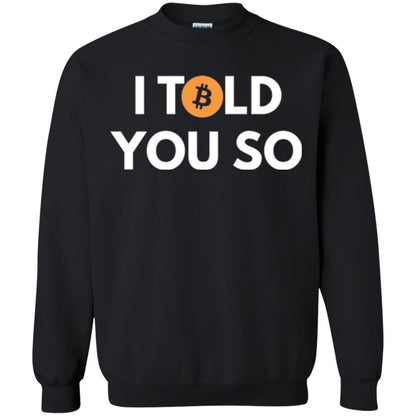 Bitcoin T-shirt I Told You So Black