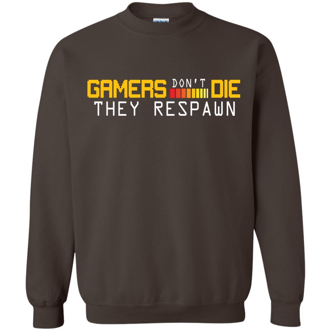 Gamers Don’t Die They Respawn Best T-shirt For Gamer Dark Chocolate