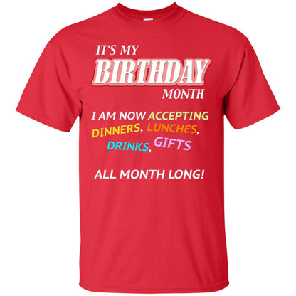 It's My Birthday Month I Am Accepting Dinner Luches Drinks Gifts All Month Long Red
