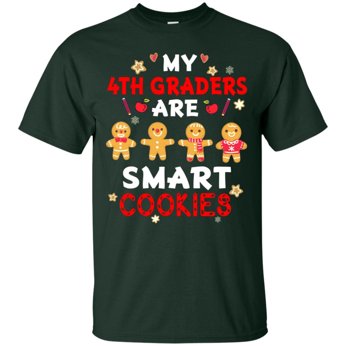 My 4th Graders Are Smart Cookies X-mas Gift Shirt For Fourth Gradeteachers Forest