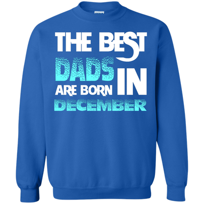 Daddy T-shirt The Best Dads Are Born In December Royal