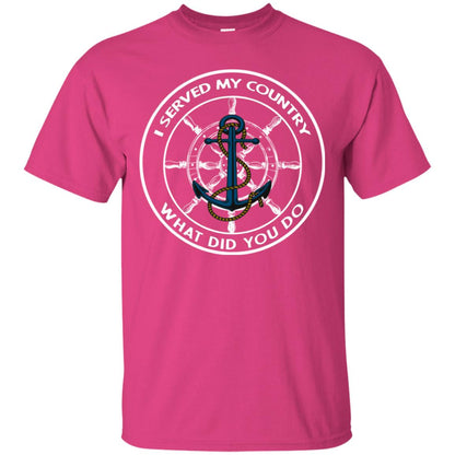 I Served My Country What Did You Do Shirt For Mens Or Womens Heliconia