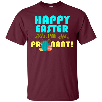 Happy Easter I_m Pregnant Pregnancy T-shirt For Easter Holiday Maroon