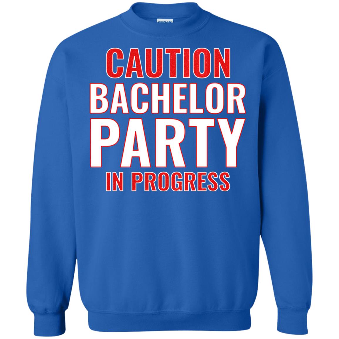 Funny Warning Caution Bachelor Party In Progress Royal