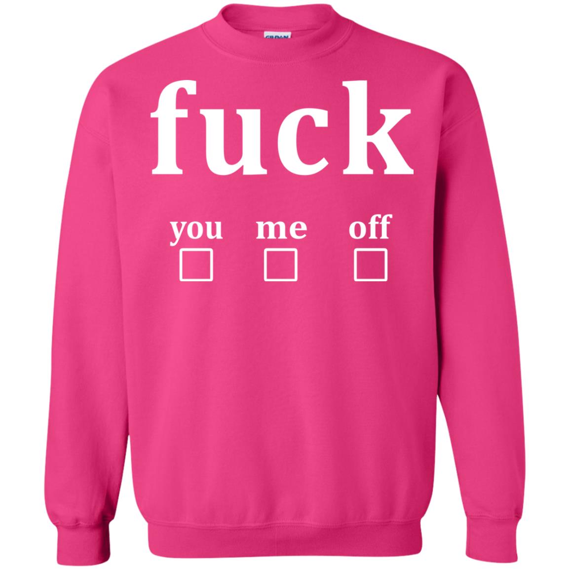 Fuck You Me Off Shirt Heliconia