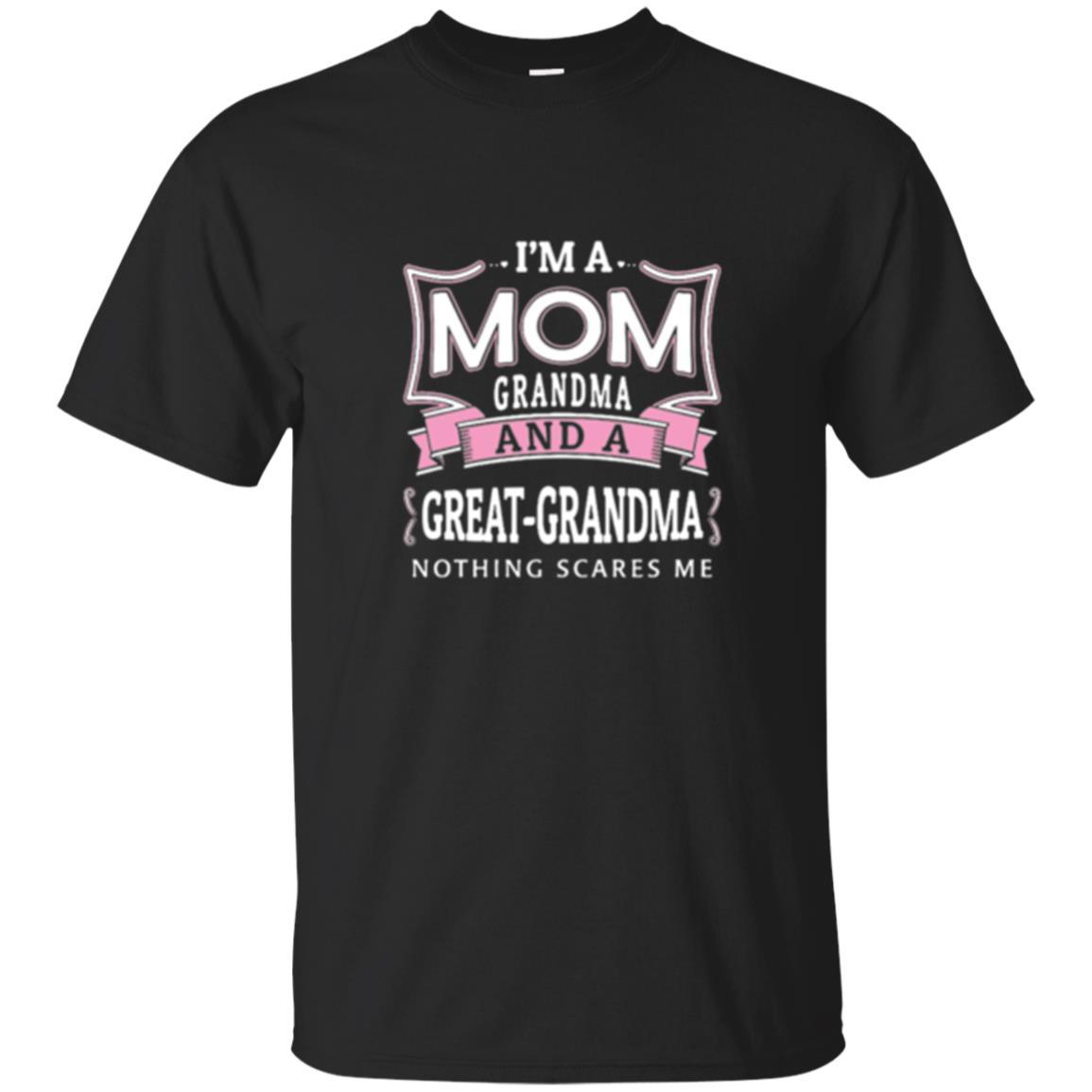 Nana T-shirt Nothing Scares Me I_m Mom Grandma Black
