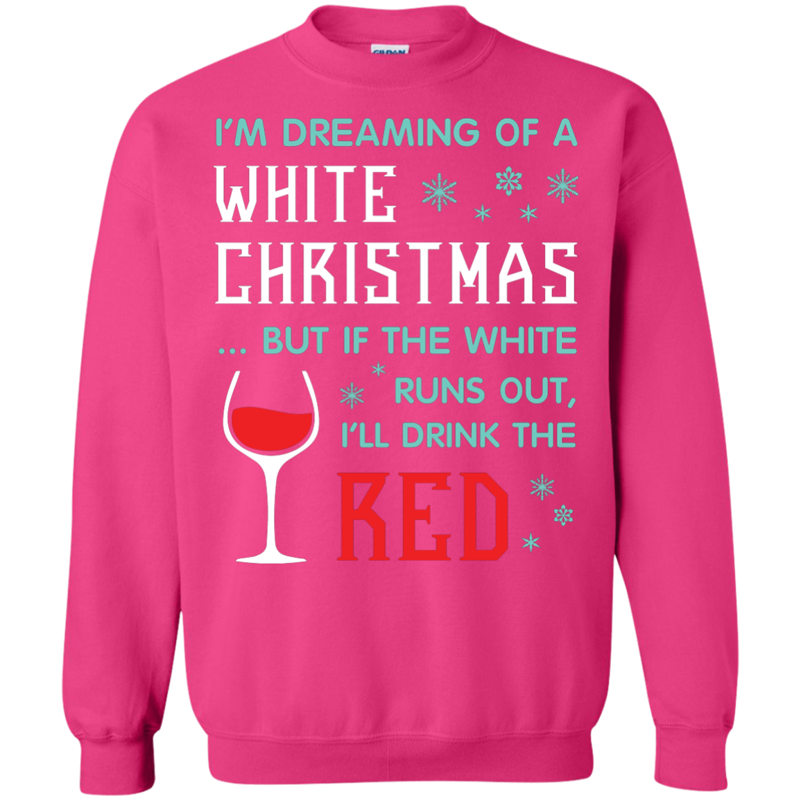 Christmas T-shirt I'm Dreaming Of A White Christmas Heliconia