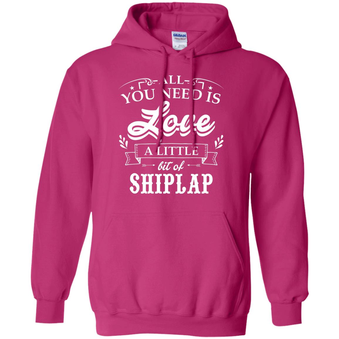 All You Need Is Love A Little Bit Of Shiplap Gift Shirt For Fixer-upper Heliconia