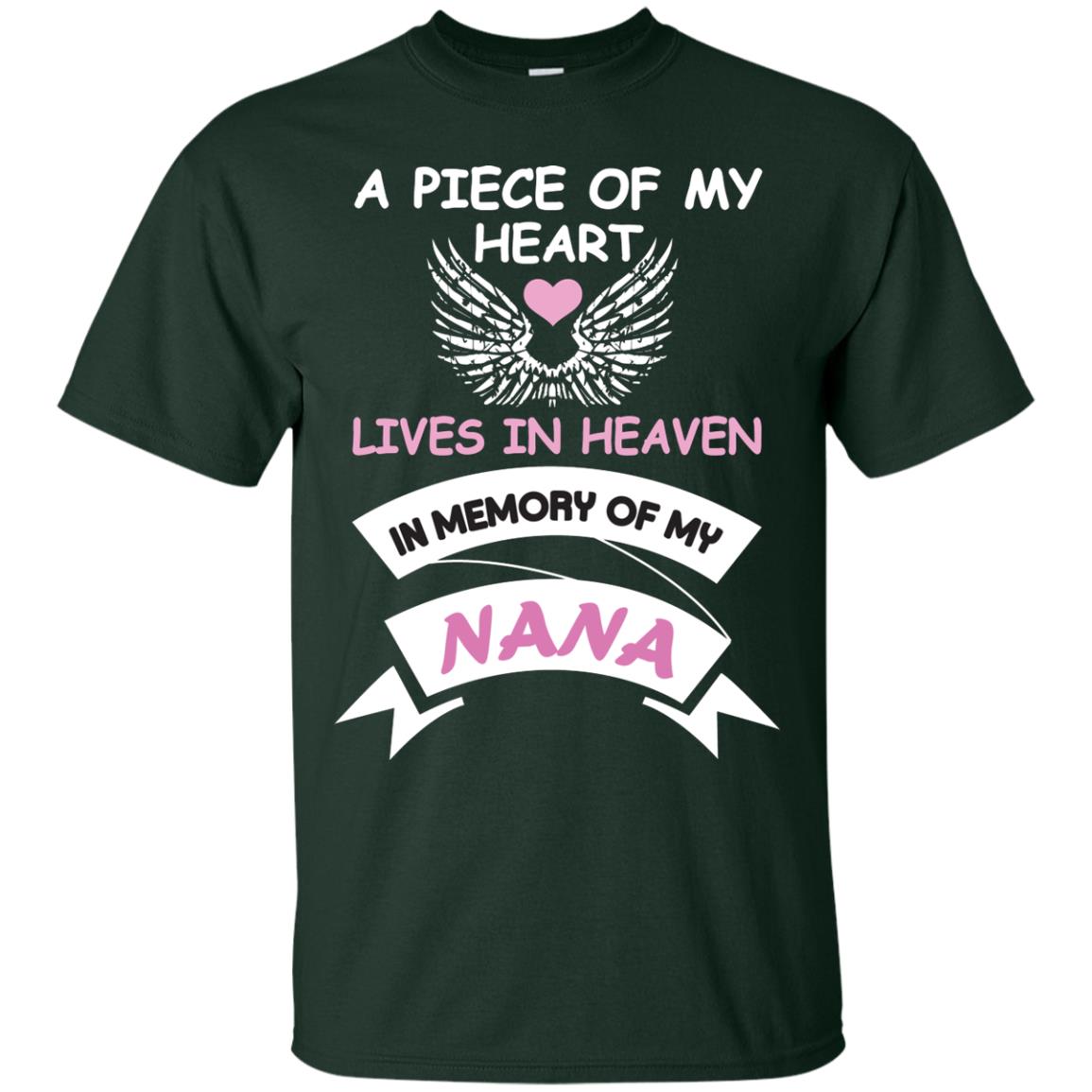 A Piece Of My Heart Lives In Heaven In Memory Of My Nana Shirt Forest