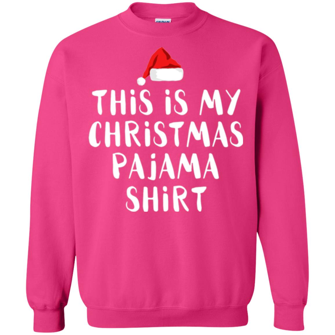 Christmas T-shirt This Is My Christmas Pajama Shirt Heliconia