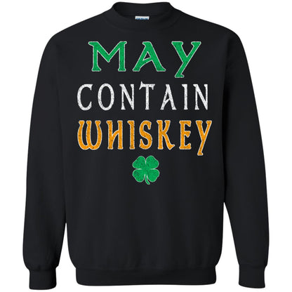 May Contain Whiskey St. Patrick_s Day T-shirt Black