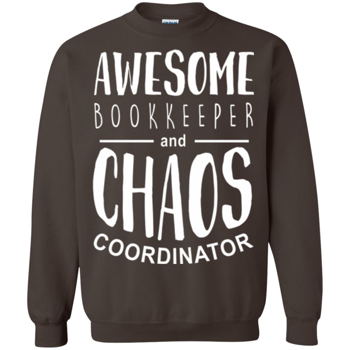 Bookeeper T-shirt Awesome Bookkeeper And Chaos Coordinator Dark Chocolate