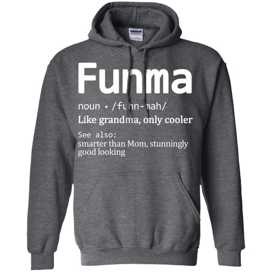 Funma Like Grandma Only Cooler Smarter Than Mom Shirt Dark Heather