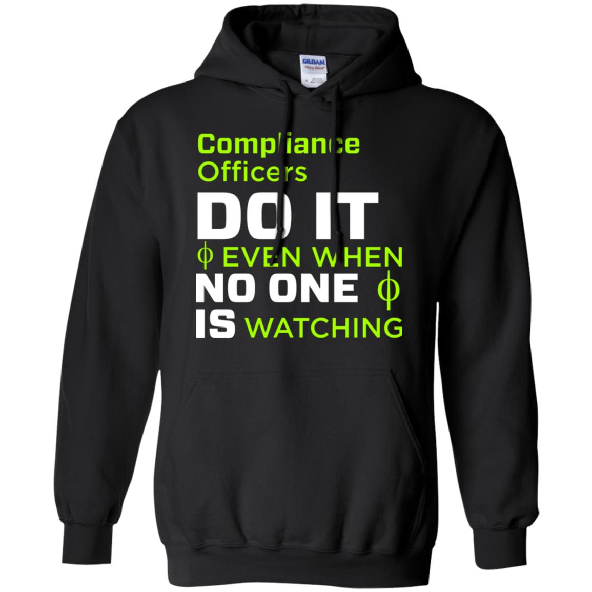 Compliance Officers Do It Even When No One Is Watching Shirt Black