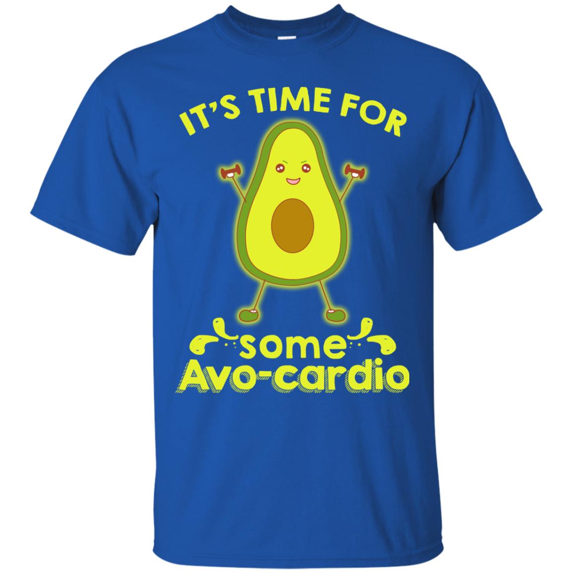 Nice-it's Time For Some Avo-cardio Avocado Fitness Gym Shirt Royal
