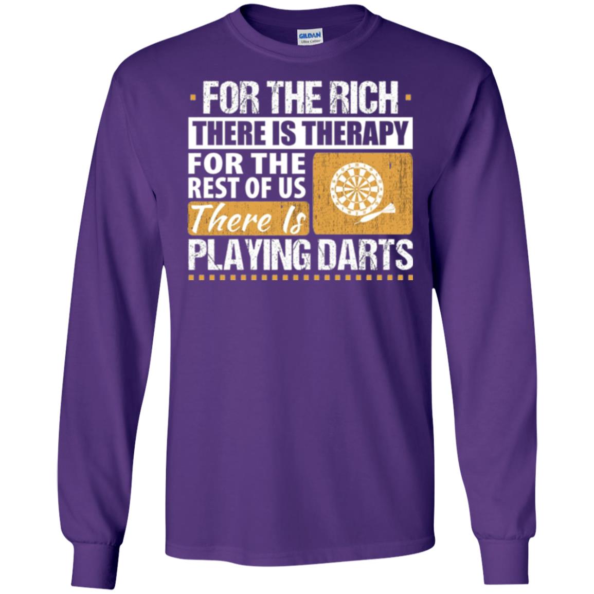 Dart Game T-shirt For The Rich There Is Therapy Playing Darts Purple