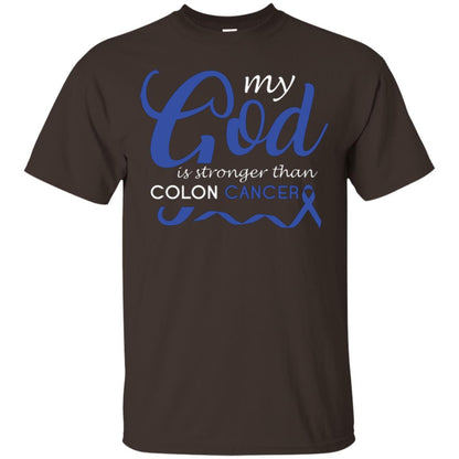 My God Is Stronger Than Colon Cancer T-shirt Dark Chocolate