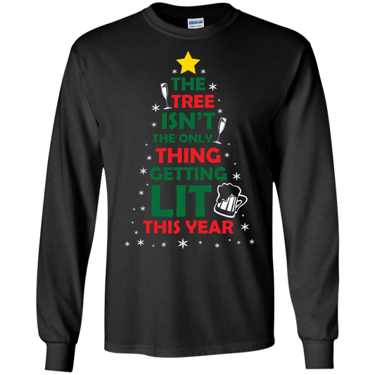 Christmas T-shirt The Tree Isn't The Only Thing Getting Lit This Year Black
