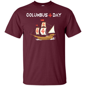 Happy Columbus Day ShirtG200 Gildan Ultra Cotton T-Shirt