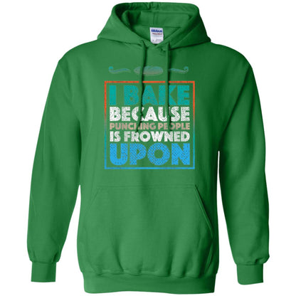 Baking Lovers T-shirt I Bake Because Punching People Is Frowned Upon Irish Green