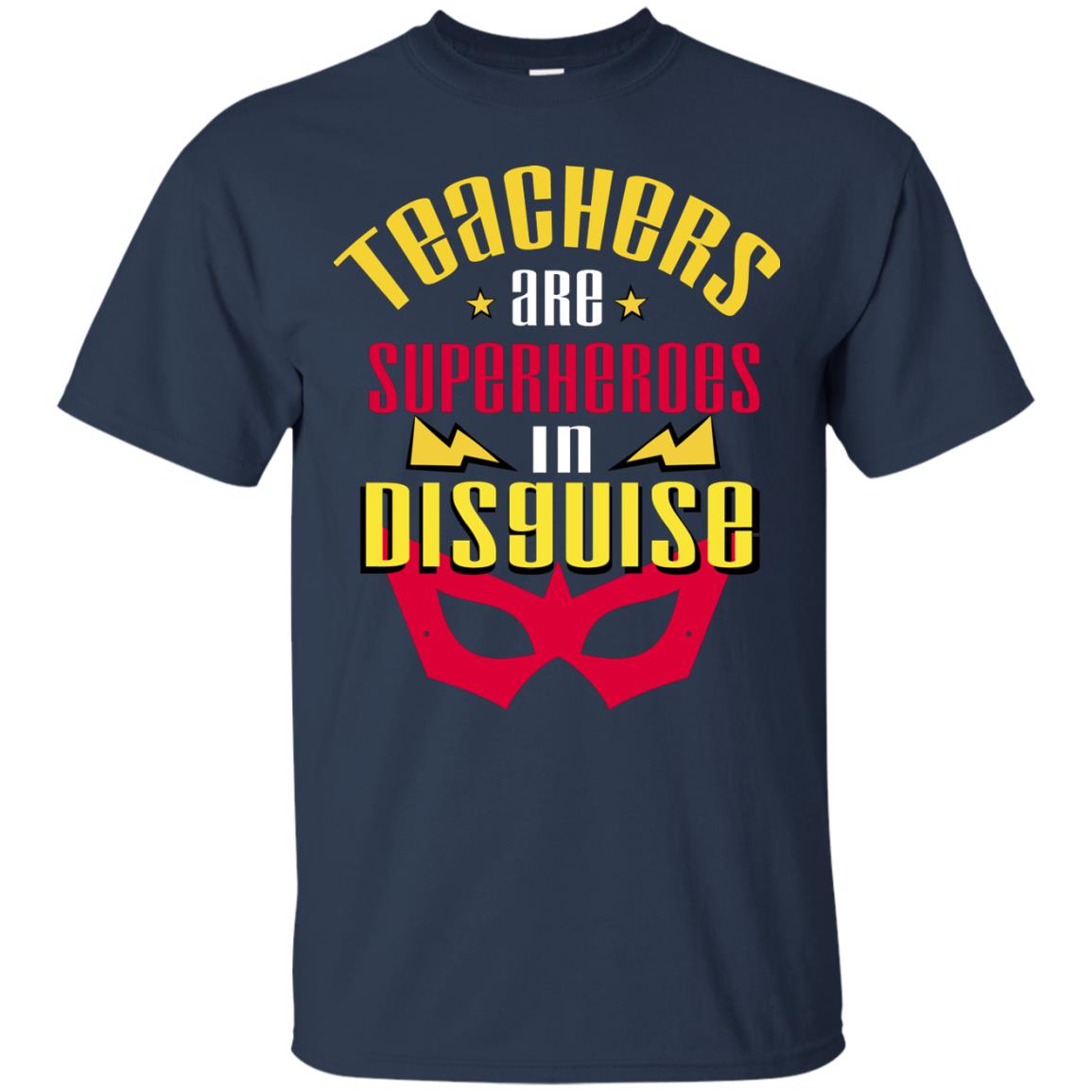 Teachers Are Superheroes In Disguise Movie Fan T-shirt Navy