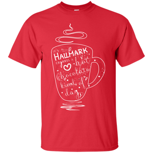 Christmas T-shirt It's A Hallmark Hot Chocolate Kind Of Day