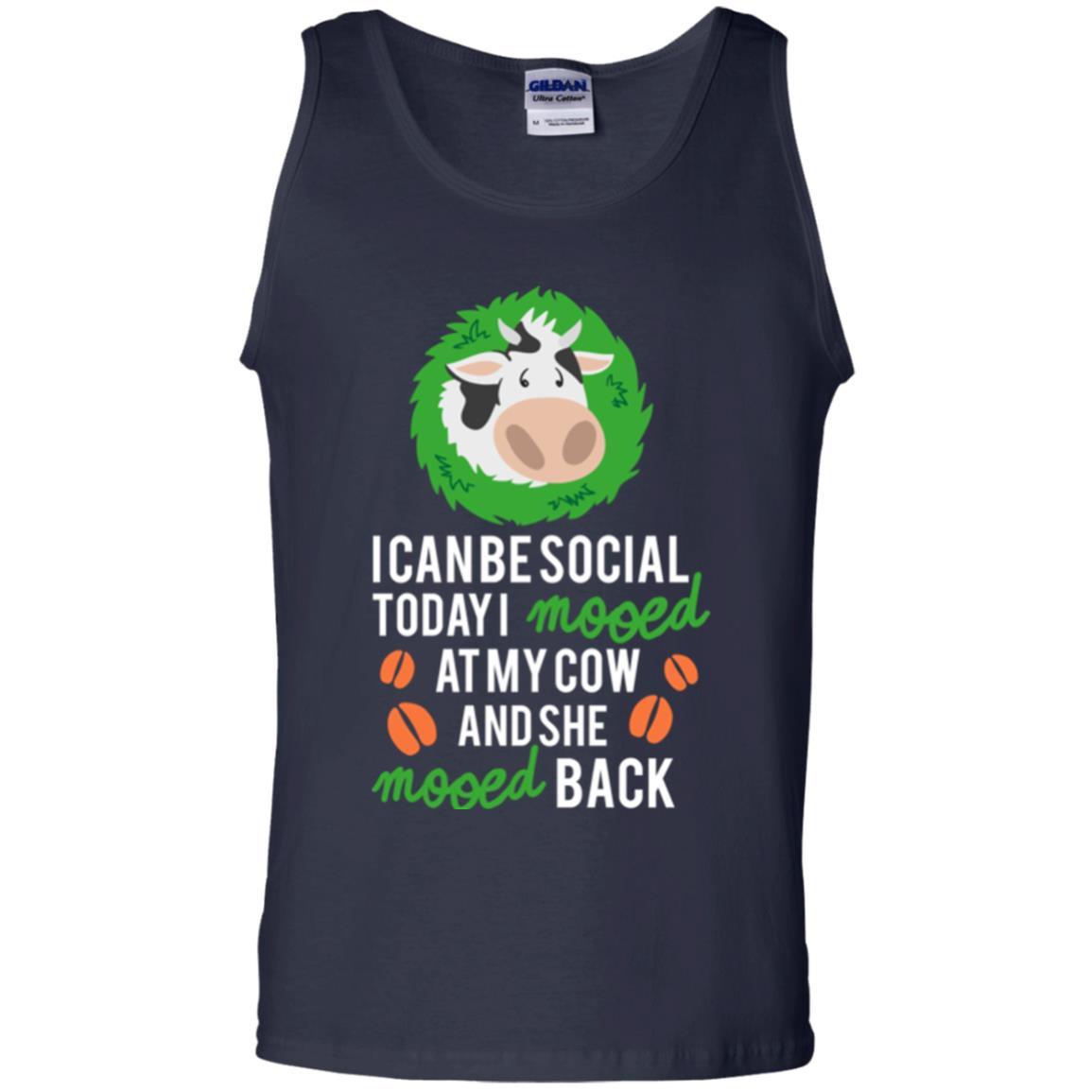 Cow T-shirt I Can Be Social Today I Mooed At My Cow Navy
