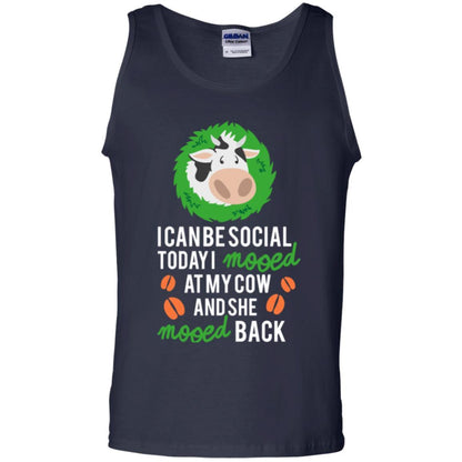 Cow T-shirt I Can Be Social Today I Mooed At My Cow Navy