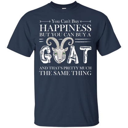 You Can_t Buy Happiness But You Can Buy A Goat Funny Goat Gift Shirt Navy