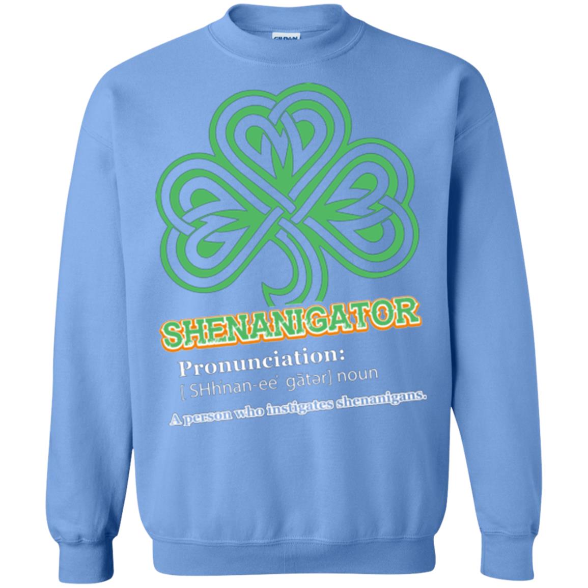 Saint Patrick's Day T-shirt Shenanigator A Person Who Instigates Shenanigans Carolina Blue