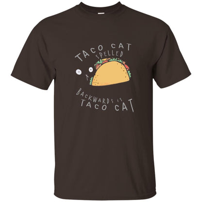 Cat Lovers T-shirt Taco Cat Spelled Backward Is Taco Cat Dark Chocolate