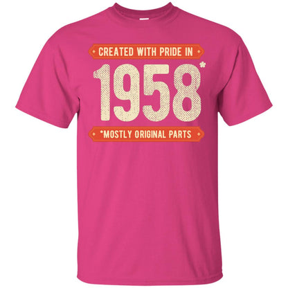 Created With Pride In 1958 Mostly Original Parts 60th Birthday T-shirt Heliconia