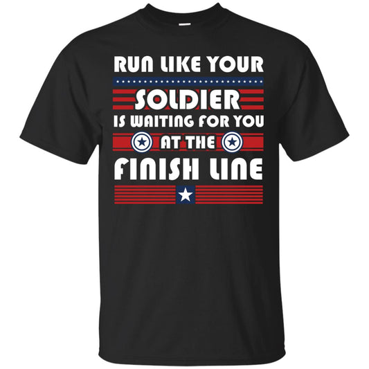 Soldier T-shirt Run Like Your Soldier Is Waiting For You At The Finish Line Black
