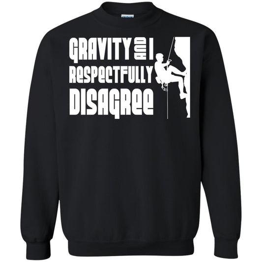 Funny Climbing T-shirt Gravity And I Disagree Black