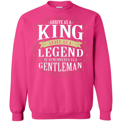 Arrive As A King Leave As A Legend Be Remembered As A Gentleman Heliconia