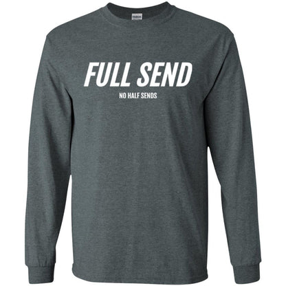 Full Send No Half Send T-shirt Dark Heather
