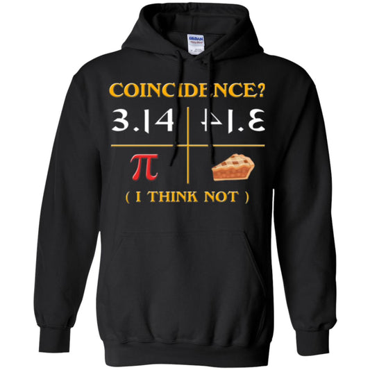 Coincidence I Think Not Pi Day T-shirt Black