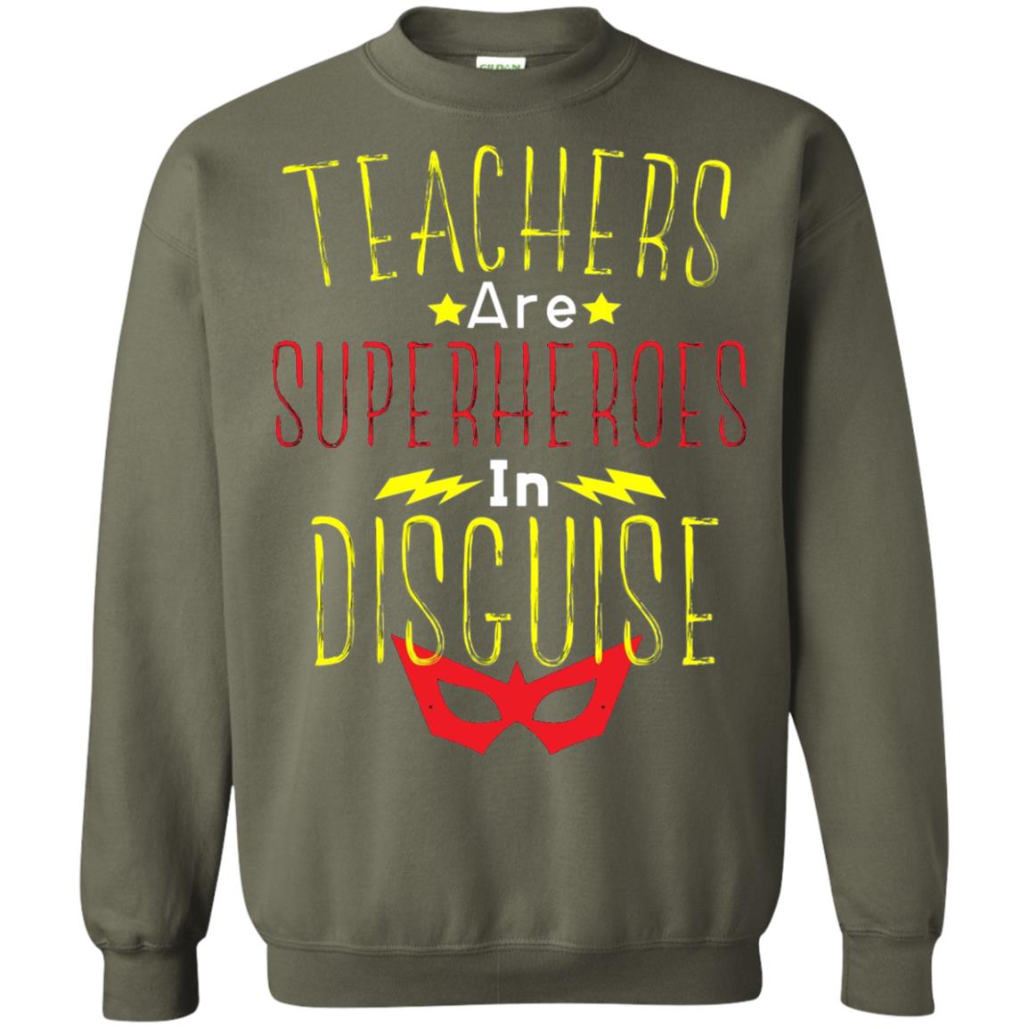 Teacher Super Hero In Disguise T-shirt Teacher Military Green