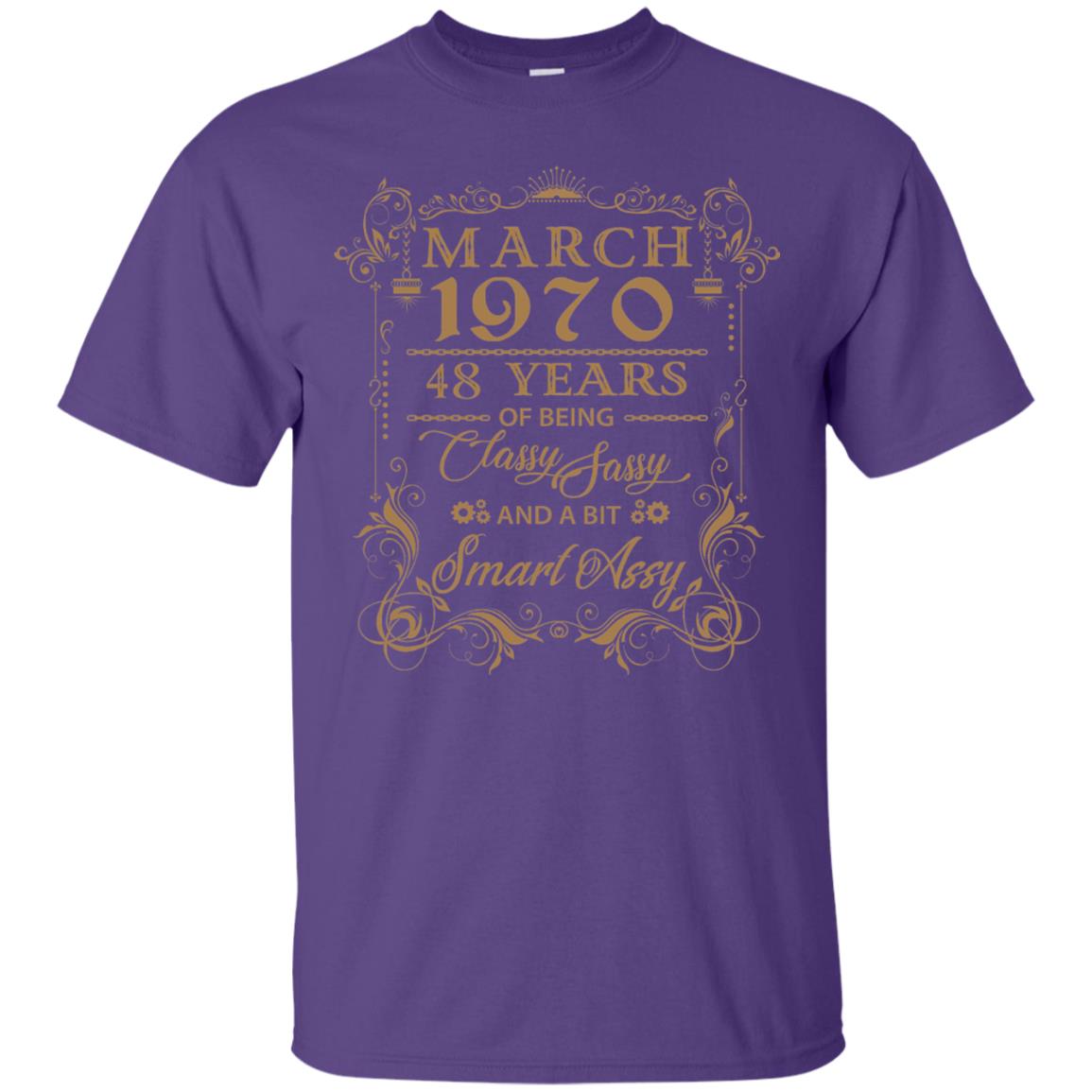 March 1970 48 Years Of Being Classy 48th Birthday T-shirt Purple