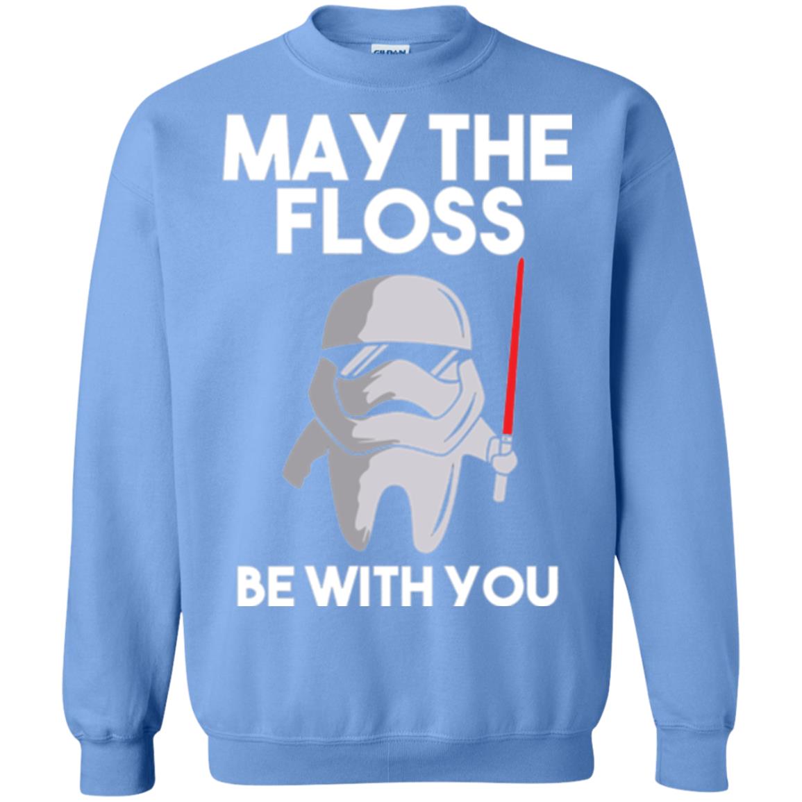 Dentist T-shirt May The Floss Be With You T-shirt Carolina Blue