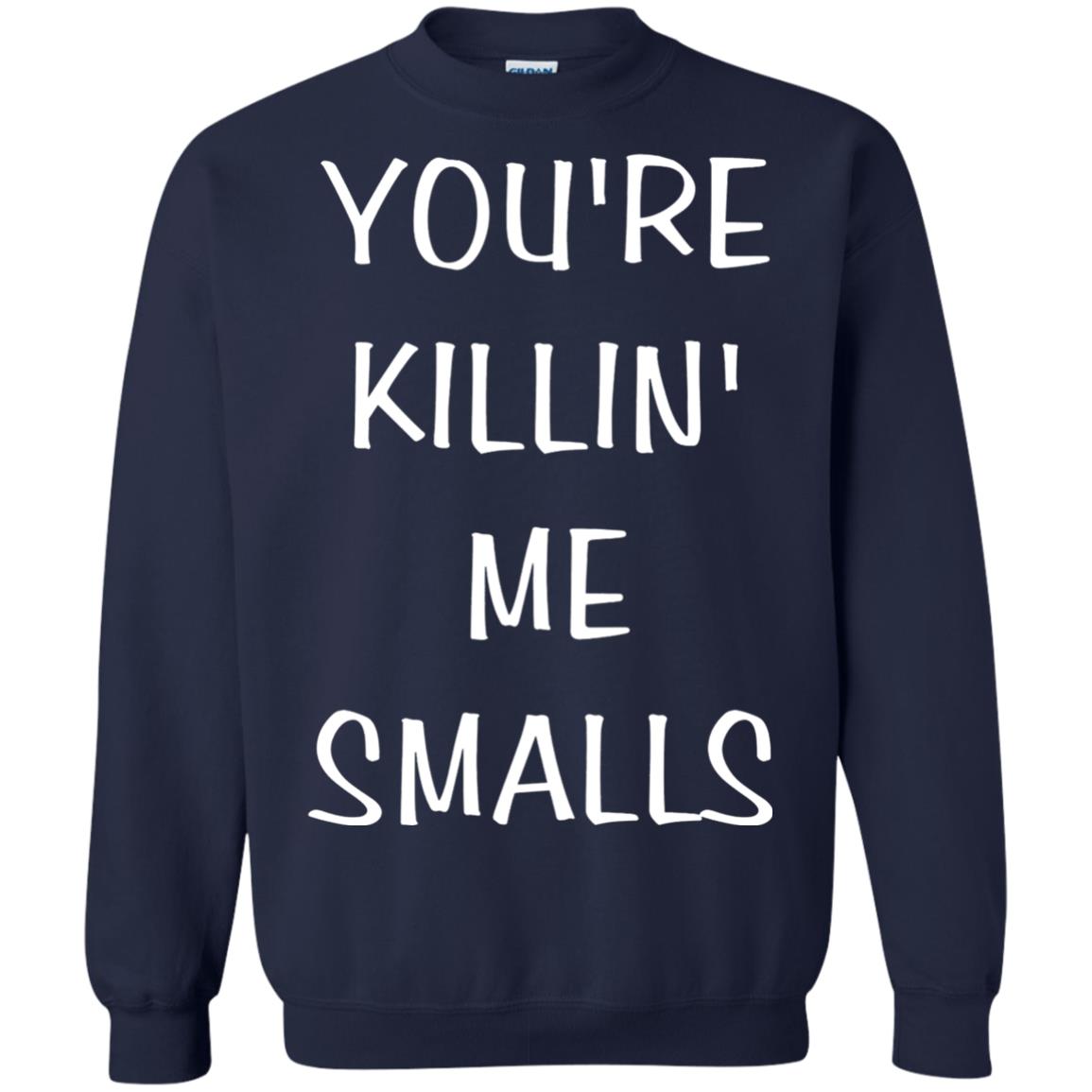 You_re Killin Me Smalls Funny Cute Baseball Shirt Navy