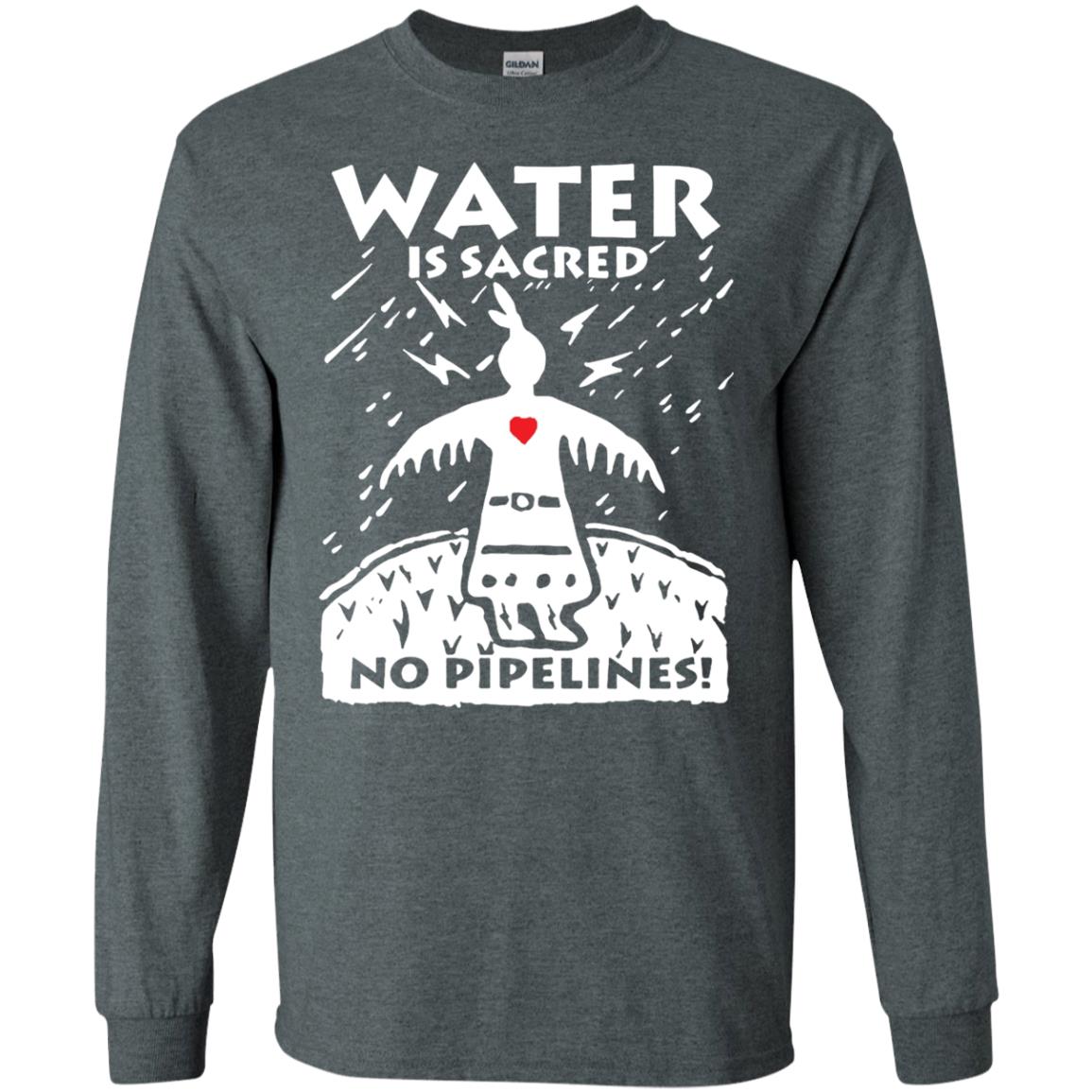 Water Is Sacred No Pipelines T-shirt Dark Heather