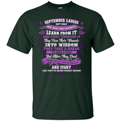 September Ladies Shirt Not Only Feel Pain They Accept It Learn From It They Turn Their Wounds Into Wisdom Forest