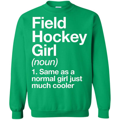Field Hockey Girl Definition Hockey Lover T-shirt Irish Green