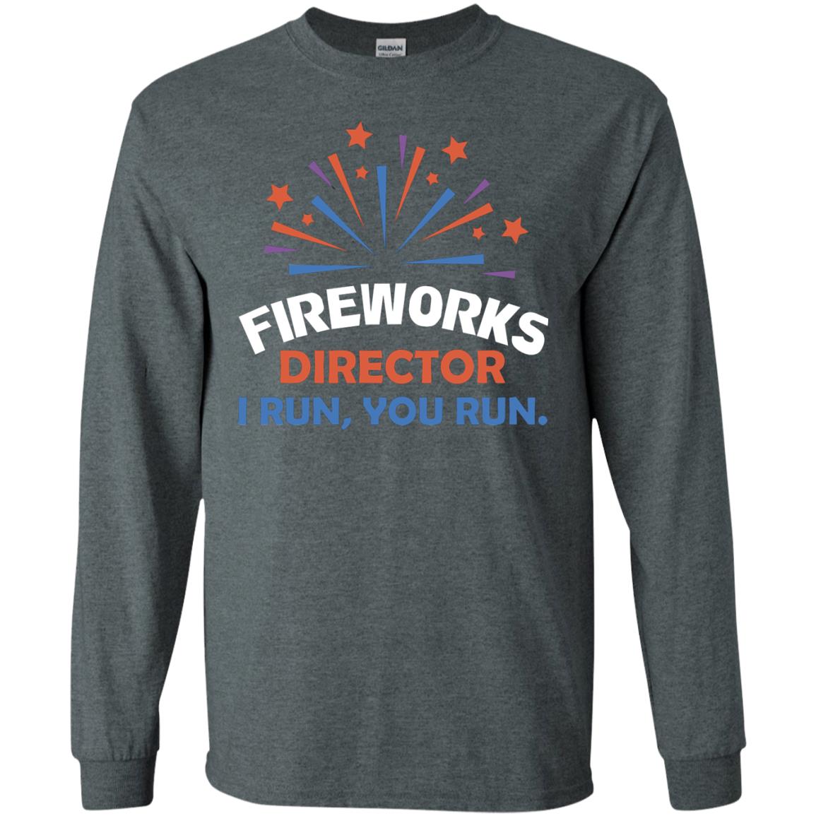 Fireworks Director I Run You Run Shirt Dark Heather