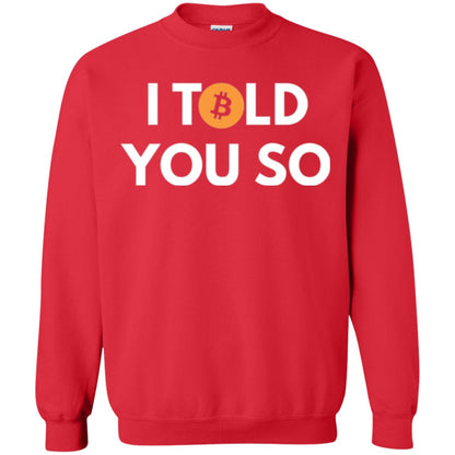 Bitcoin T-shirt I Told You So Red